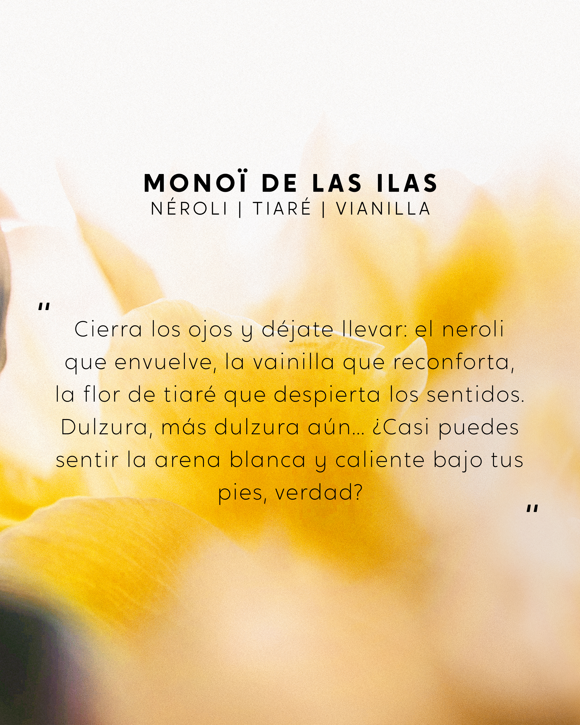 Vela grande Monoï de las Islas